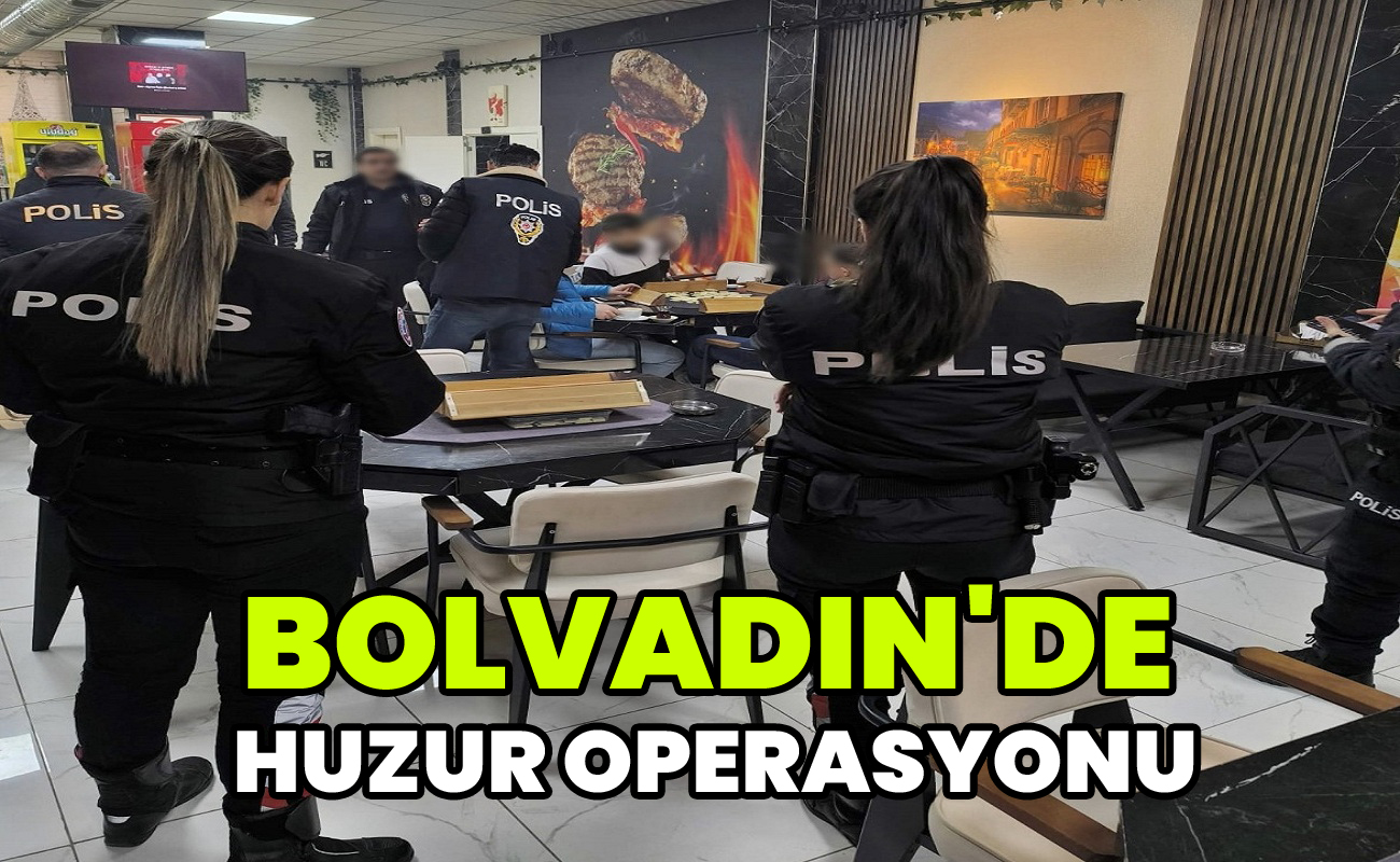 Bolvadin'de huzur operasyonu yapıldı